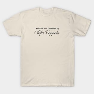 Written and Directed by Sofia Coppola T-Shirt